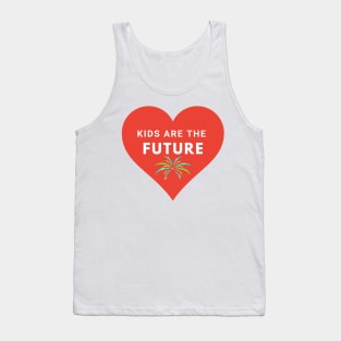Kids are the Future Red heart Typography Children design Tank Top